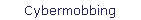 Cybermobbing