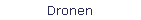 Dronen